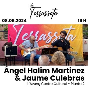 Àngel Halim Martínez & Jaume Culebras - La Terrasseta 2024