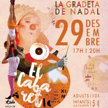 LA GRADETA DE NADAL - EL CABARET