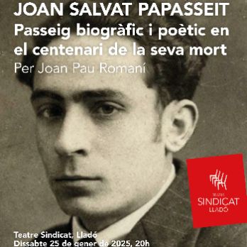 Joan Salvat Papasseit, Passeig biogràfic i poètic en el centenari de la seva mort